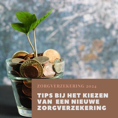 tips bij het kiezen van een nieuwe zorgverzekering