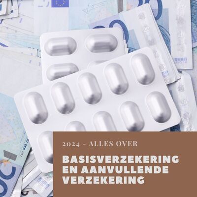 alles over basisverzekering en aanvullende verzekering 2024