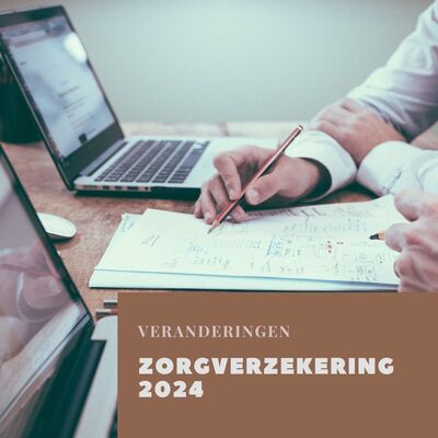 Veranderingen zorgverzekering 2024  Veranderingen zorgverzekering 2024
